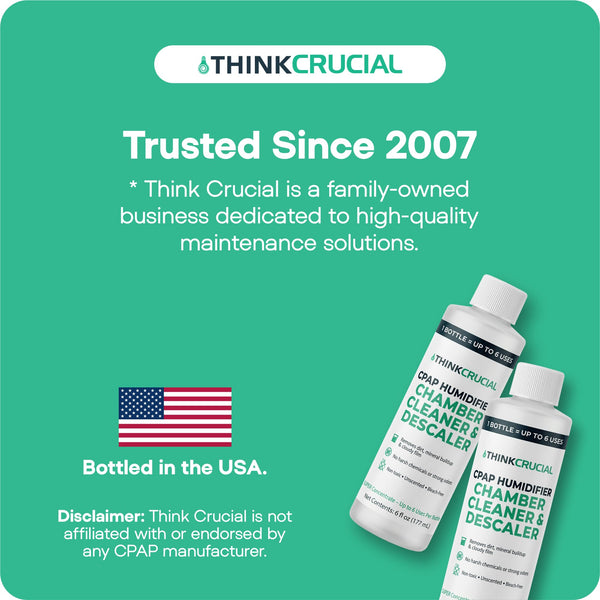 Think Crucial 6x Uses CPAP Cleaner & Descaler for Humidifier Chambers – Super Concentrated Cleaning Descaling Solution for CPAP Water Tanks – Unscented – 6 oz